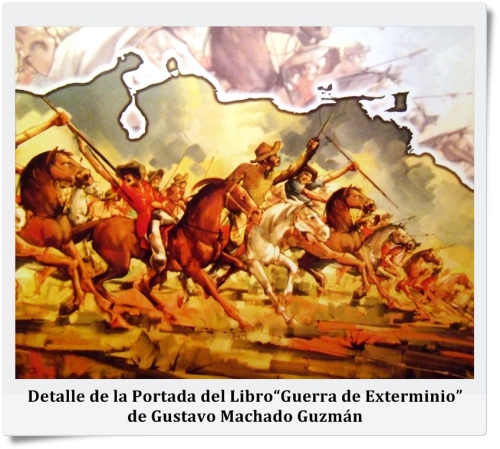 Detalle de la portada del libro "Guerra de exterminio" de Gustavo Machado Guzmán.