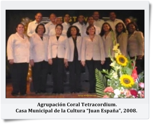 Agrupación Coral Tetracordium. Casa Municipal de la Cultura “Juan España”, 2008.